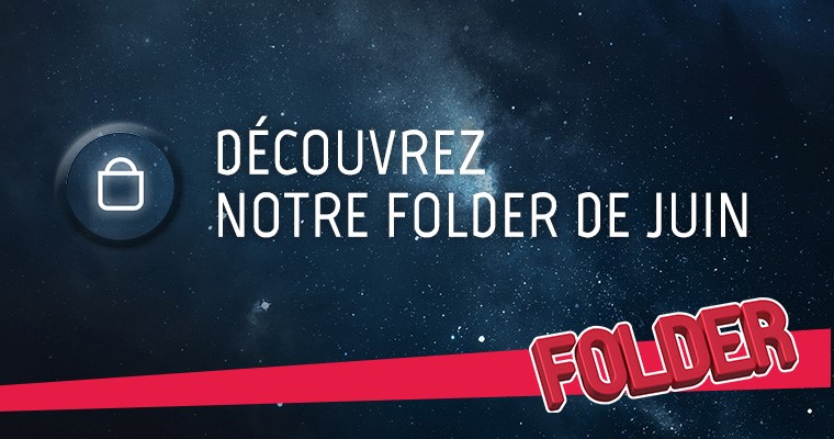 Découvrez notre folder digital de juin